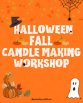 Halloween/Fall Candle Making Workshop-17th Oct